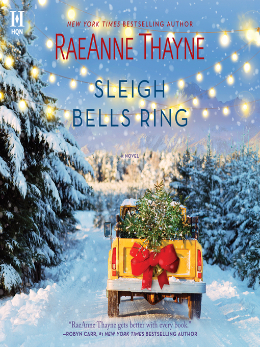 Title details for Sleigh Bells Ring by RaeAnne Thayne - Available